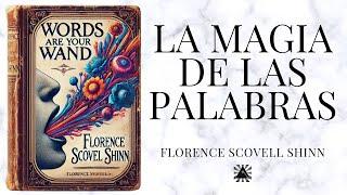 "Cómo Crear Tu Propia Realidad" | FLORENCE SCOVELL SHINN AUDIOLIBRO