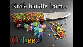 Making a knife handle from Orbeez (water beads)