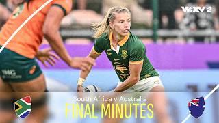 Can Springbok Women stage incredible comeback? | Final Minutes | South Africa v Australia | WXV 2