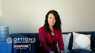 Weight Loss Testimonial [Josephine] l Options Medical Weight Loss