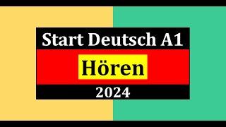 Start Deutsch A1 Hören 2024 Modelltest mit Lösungen am Ende || Vid - 241