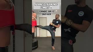 ADVANCED TAEKWONDO COMBOS