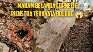 MAKAM CORNIELE RIENSTRA INI TERNYATA JEBOL