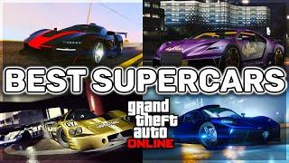 TOP 10 MUST OWN SUPERCARS IN GTA Online