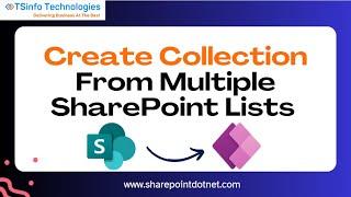 Create Power Apps Collection from Multiple SharePoint Lists | Power Apps Collection from SharePoint