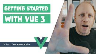 Getting Started with Vue 3: 5 ways to get up and running with Vue.js 3