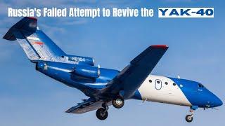 The Rise and Fall of the Yak-40