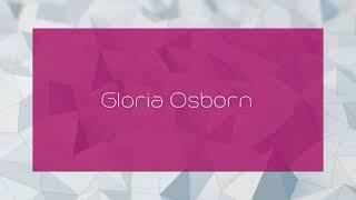 Gloria Osborn - appearance