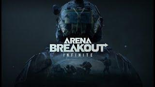 ARENA BREAKOUT INFINITE. Чики брики и в дамках.