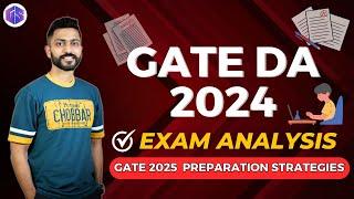 GATE DA 2024 Exam Analysis | GATE 2025 Preparation Strategies