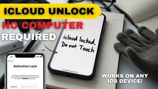 iCloud UNLOCK Made Easy No Computer Needed!