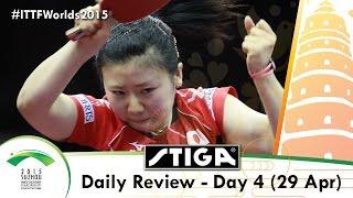 2015 World Table Tennis Championships Day 4 Daily Review Presented by Stiga