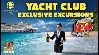 New Yacht Club Excursions