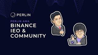 Perlin AMA - Binance IEO & Community