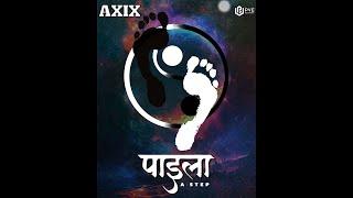 AXIX - PAAILA - पाइला - OFFICIAL EP