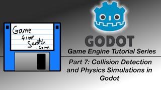 Godot Tutorial -- Collision Detection and Physics Simulations in Godot