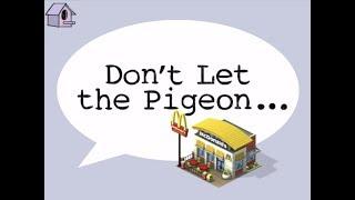 Don't Let the Pigeon Go to McDonald's story by Lily