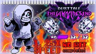 [1.25X SPEED NO HIT!] DUSTTALE: The Genocide's End - ACT 1 SNOWDIN SANS FIGHT