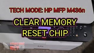 @congnghevietvlog7047  HP MFP M436n  Clear memory |Reset chip|  TECH MODE Hp mfp m436n|