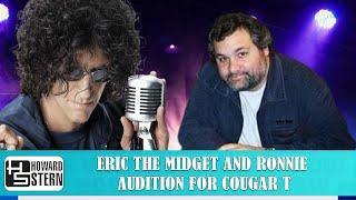 𝗧𝗵𝗲 𝗛𝗼𝘄𝗮𝗿𝗱 𝗦𝘁𝗲𝗿𝗻 𝗦𝗵𝗼𝘄   𝗘𝗿𝗶𝗰 the Midget and 𝗥𝗼𝗻𝗻𝗶𝗲 audition for Cougar T