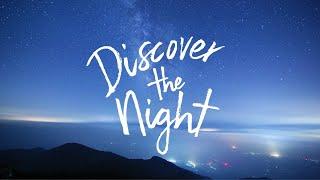 DISCOVER THE NIGHT: International Dark Sky Week 2021