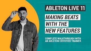 Ableton Live 11 Tutorial: Making Beats with the New Features (Comping, Scales, MPE, MIDI, and more)