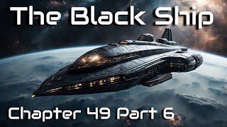 The Black Ship - Chapter 49 Part 6 | Heir Today, Gone Tomorrow