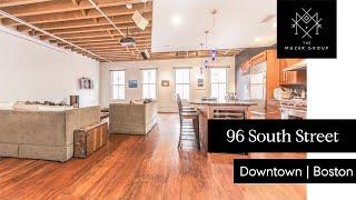 Beautiful Brick at 96 South St in Boston's Leather District | The Mazer Group