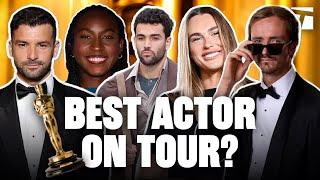 Who’s the best actor on tour?  Grigor? Coco? Matteo?