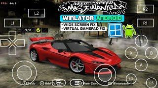 NFS MOST WANTED 2005 ANDROID OFFLINE | 60 FPS Setting Wide screen Fix Virtual Gamepad ( Winlator )