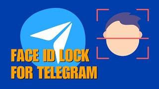 Increase Your Privacy Security on Telegram! How to Activate The Face ID Lock for Telegram on iPhone?