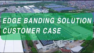 Edge banding solution customer case:Long boards wrapping preparing line