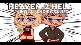 || Heaven 2 Hell || Nikolai and Rosalie || Roblox Flicker Gacha Club Edit || Lazy ||