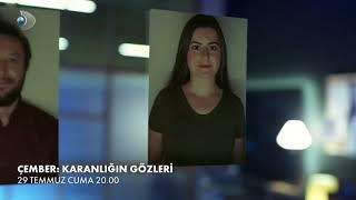 Çember: Karanlığın gözleri Fragman 29 Temmuz Cuma Kanal D'de