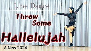 쓰로우_썸 할렐루야 라인댄스 Throw Some Hallelujah Line Dance #경기광주라인댄스