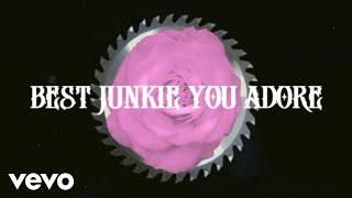 Jazmin Bean - Best Junkie You Adore (Official Lyric Video)