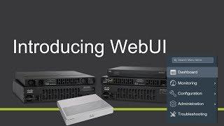 Cisco WebUI User Interface on IOS-XE Routers