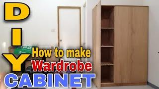 DIY How to Make Wardrobe Cabinet | Paano Gumawa ng Wardrobe Cabinet| Closet Cabinet|Wardrobe Cabinet