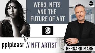 Web3, NFTs and the Future of Art