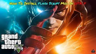 How To Install Flash Script Mod For GTA V (2023) GTA 5 MODS