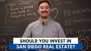 Should You Invest in San Diego Real Estate?