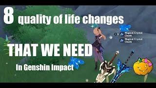 Quality of life changes that we need in Genshin Impact