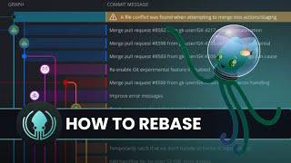 GitKraken Desktop Tutorial: How to REBASE