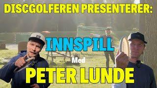 Peter Lunde sine beste innspillstips i discgolf