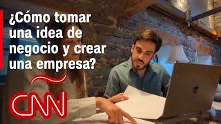 Conoce las claves para llevar tu idea de negocio a la realidad