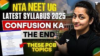 NEET UG 2025: Latest Syllabus Breakdown & Must-Cover Topics! Ambika Sharma