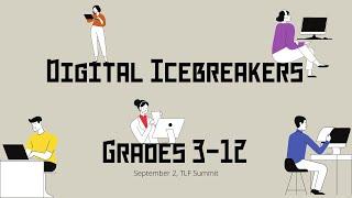 Digital Icebreakers