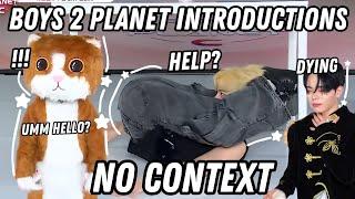 Boys planet 2 introductions...No context :)
