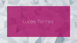 Lucas Torres - appearance