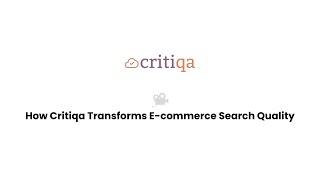 How Critiqa Transforms E-commerce Search Quality